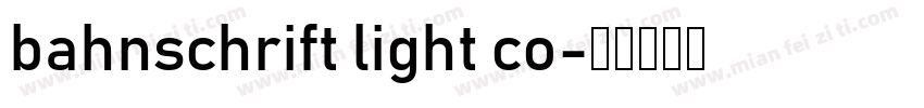 bahnschrift light co字体转换